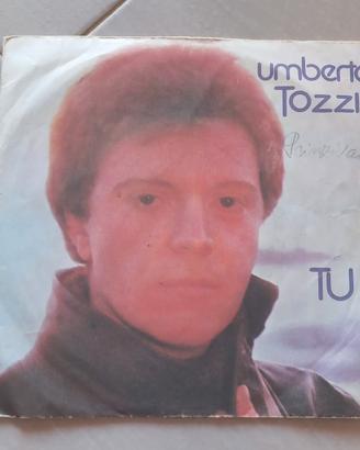 Umberto Tozzi – Tu / Perdendo Anna