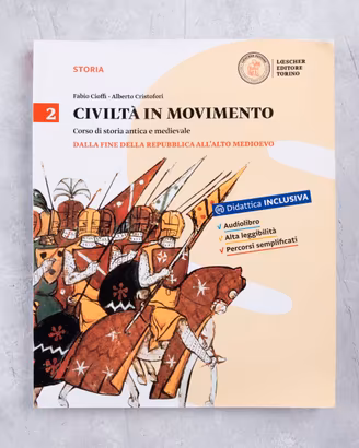 Civiltà in movimento - Vol. 2: Antica e Medievale