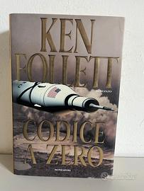 Ken Follett - Codice a Zero - Mondadori 2001
