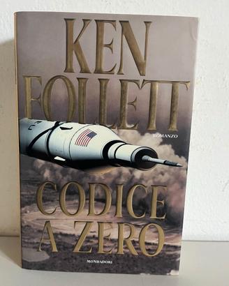 Ken Follett - Codice a Zero - Mondadori 2001