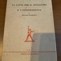 La lotta per il socialismo e l'indipendenza 