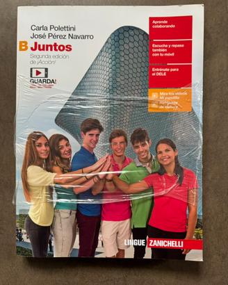 Juntos B Libro di Spagnolo