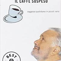 IL CAFFE' SOSPESO - Luciano De Crescenzo