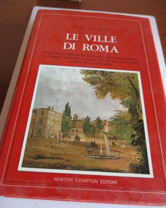 Carlo Zaccagnini - Le ville di ROMA
