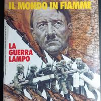 Il Mondo in Fiamme - La seconda guerra mondiale