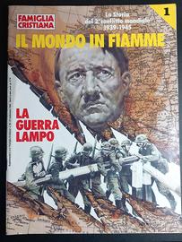 Il Mondo in Fiamme - La seconda guerra mondiale