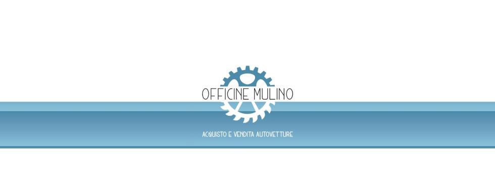 OFFICINE MULINO S.N.C.
