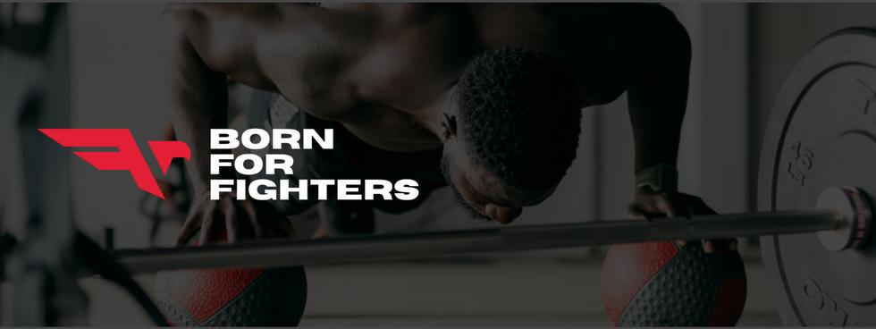 Born For Fighters